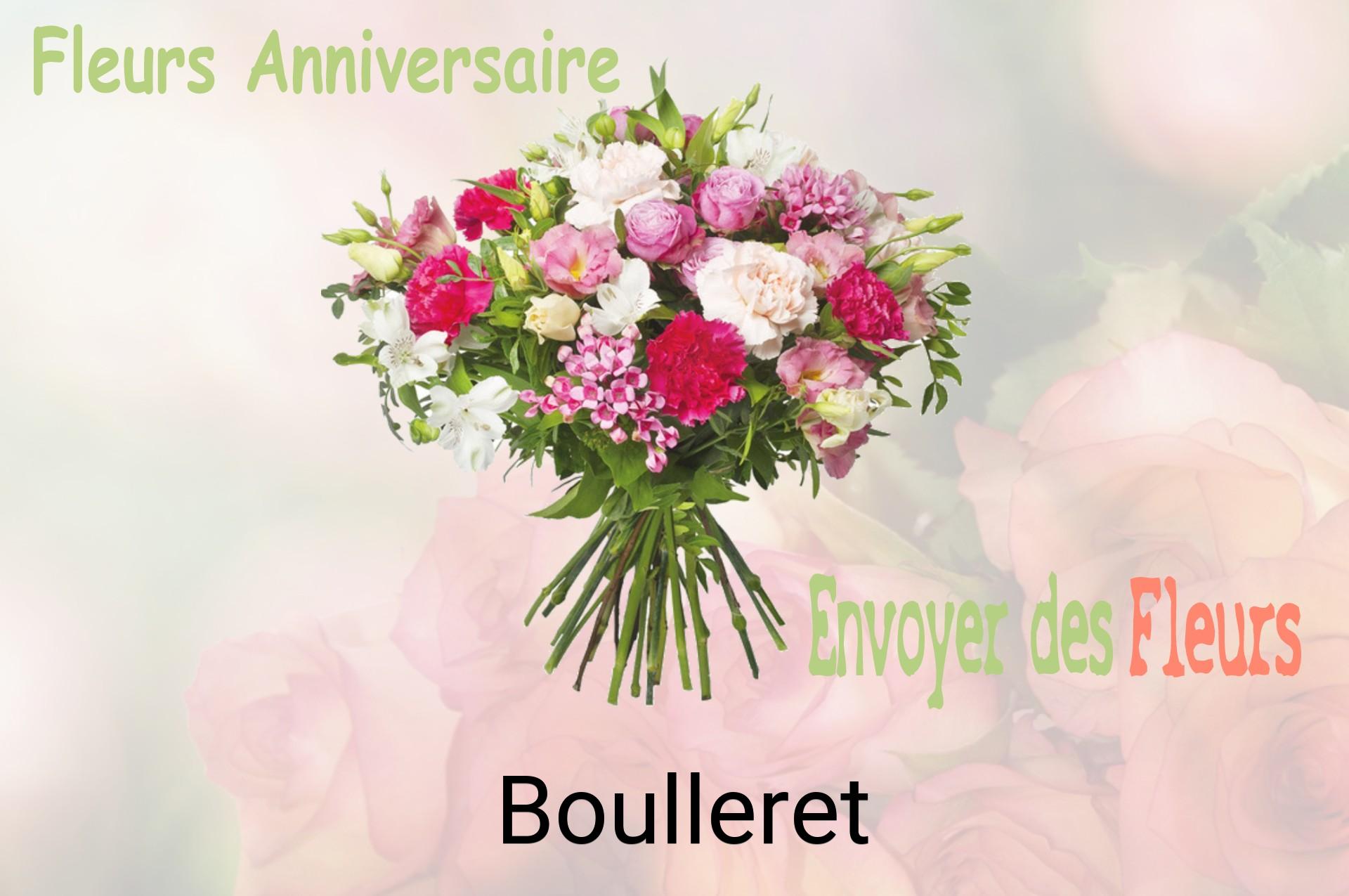 Bouquet de fleurs d’anniversaire livré à Boulleret
