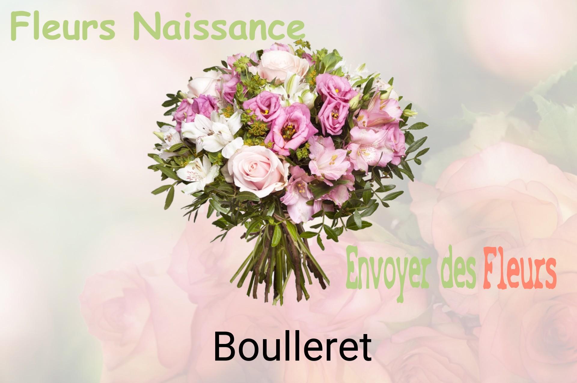 Bouquet de fleurs de naissance livré à Boulleret